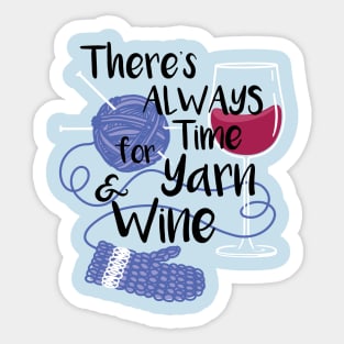 Yarn & Wine Time Sticker